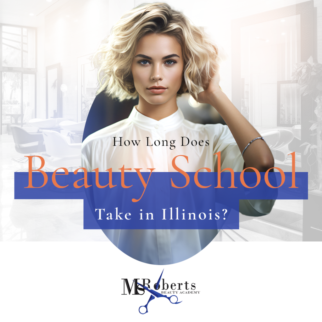 How long does beauty school take in Illinois?